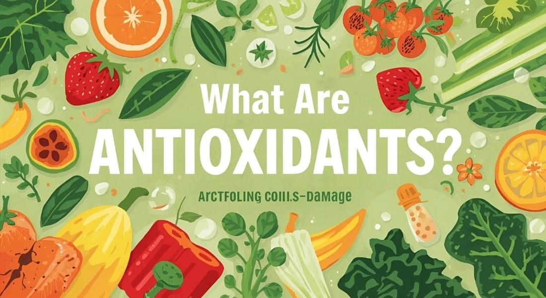 What Are Antioxidants